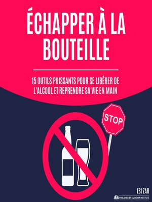 cover image of Échapper à la bouteille